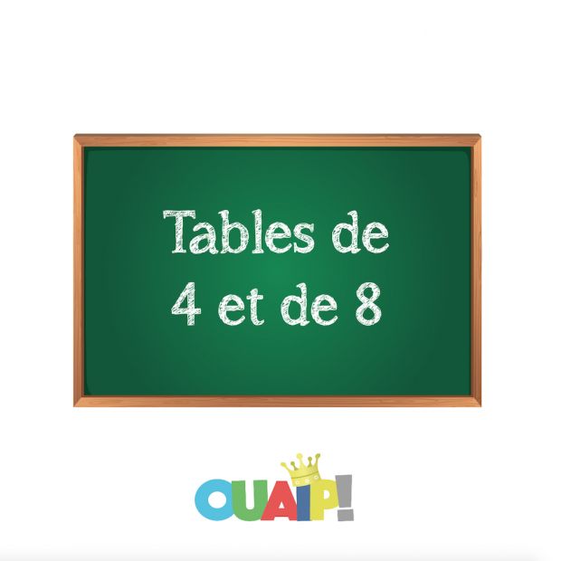 Les tables de multiplication par 4 et 8 